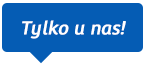 Tylko u nas